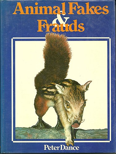 Animal Fakes & Frauds