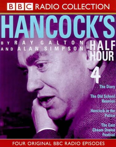 Hancock's Half Hour the Diary/the Old School Reunion/Hancock in the Police/the East Cheam Drama Festival