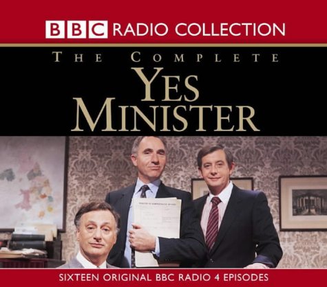 The Complete 'Yes, Minister' Sixteen Original Bbc Radio 4 Episodes