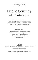 Public Scrutiny Of Protection: Domestic Policy Transparency And Trade Liberalization