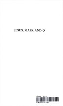 Jesus, Mark and Q