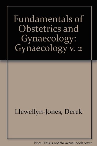 Fundamentals Of Obstetrics & Gynecology: Gynecology