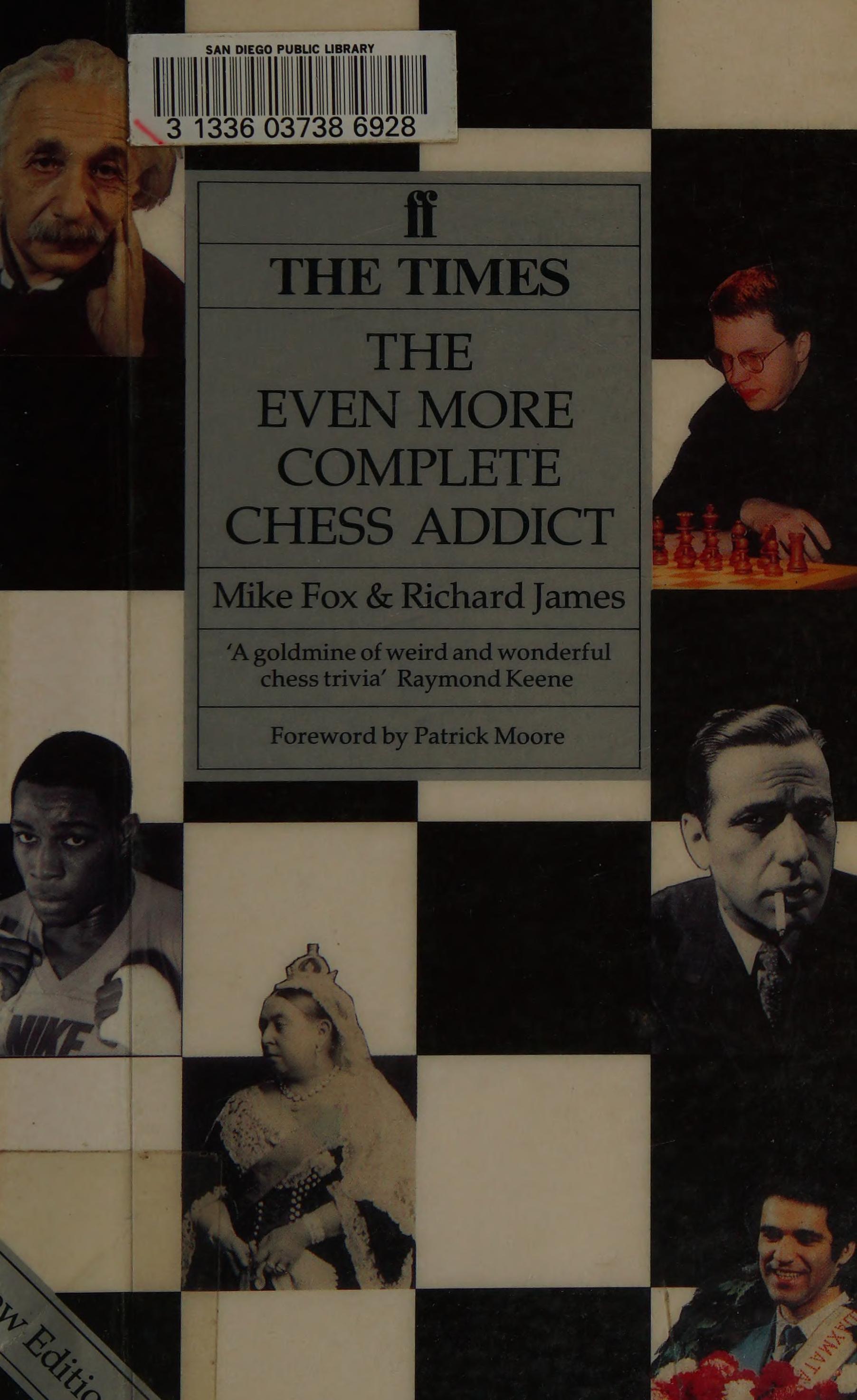 The Even More Complete Chess Addict