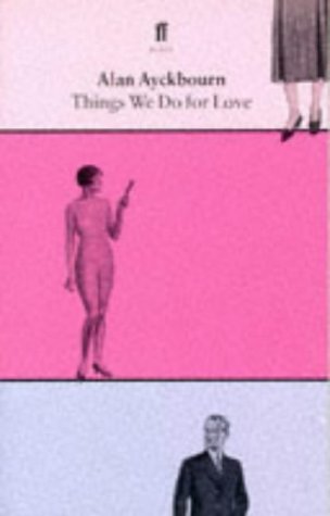 Things we do for love
