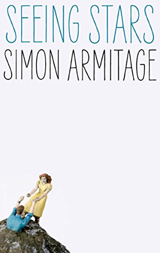 Seeing Stars. Simon Armitage