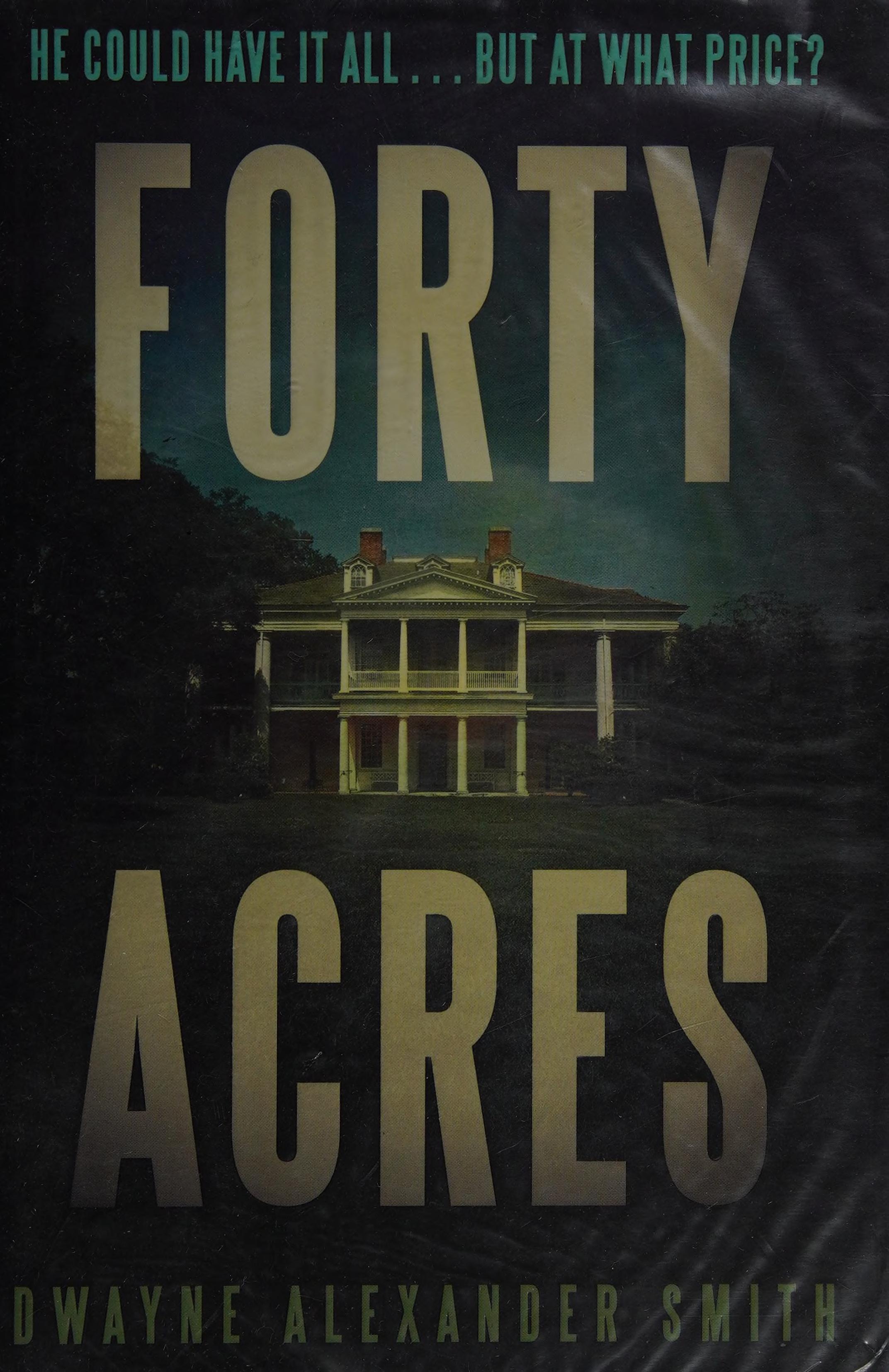 Forty acres