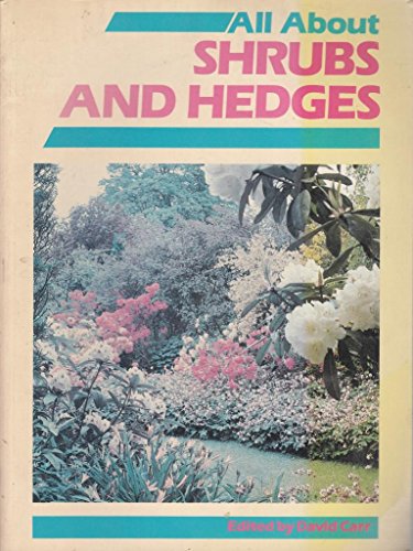 All About Shrubs and Hedges