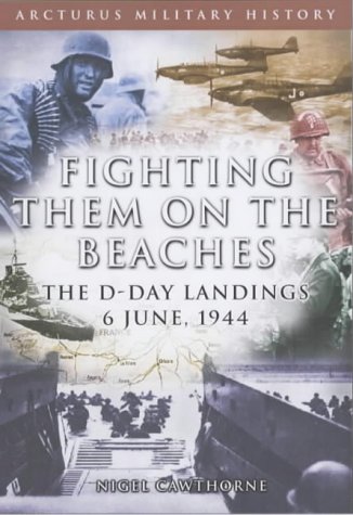 Fighting Them on the Beaches Arcturus Military History
