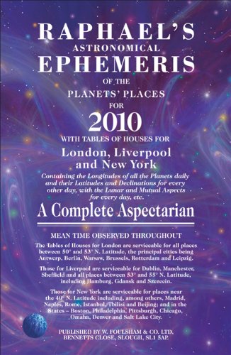 Raphael's Astronomical Ephemeris of the Planets' Places For 2010