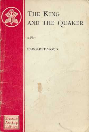 The king and the Quaker: a play