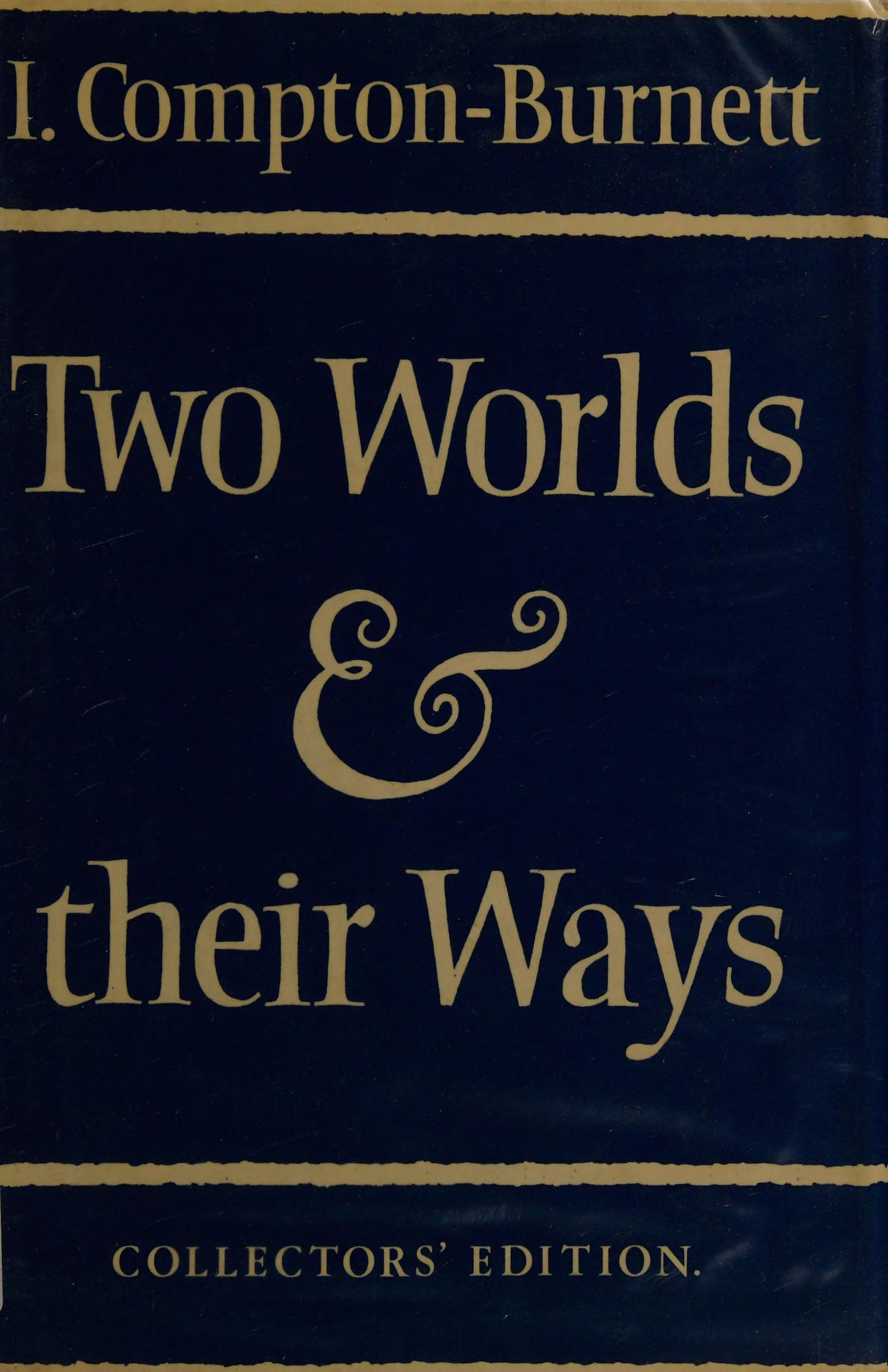 Two Worlds and Their Ways