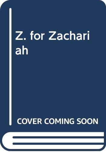 Z for Zachariah
