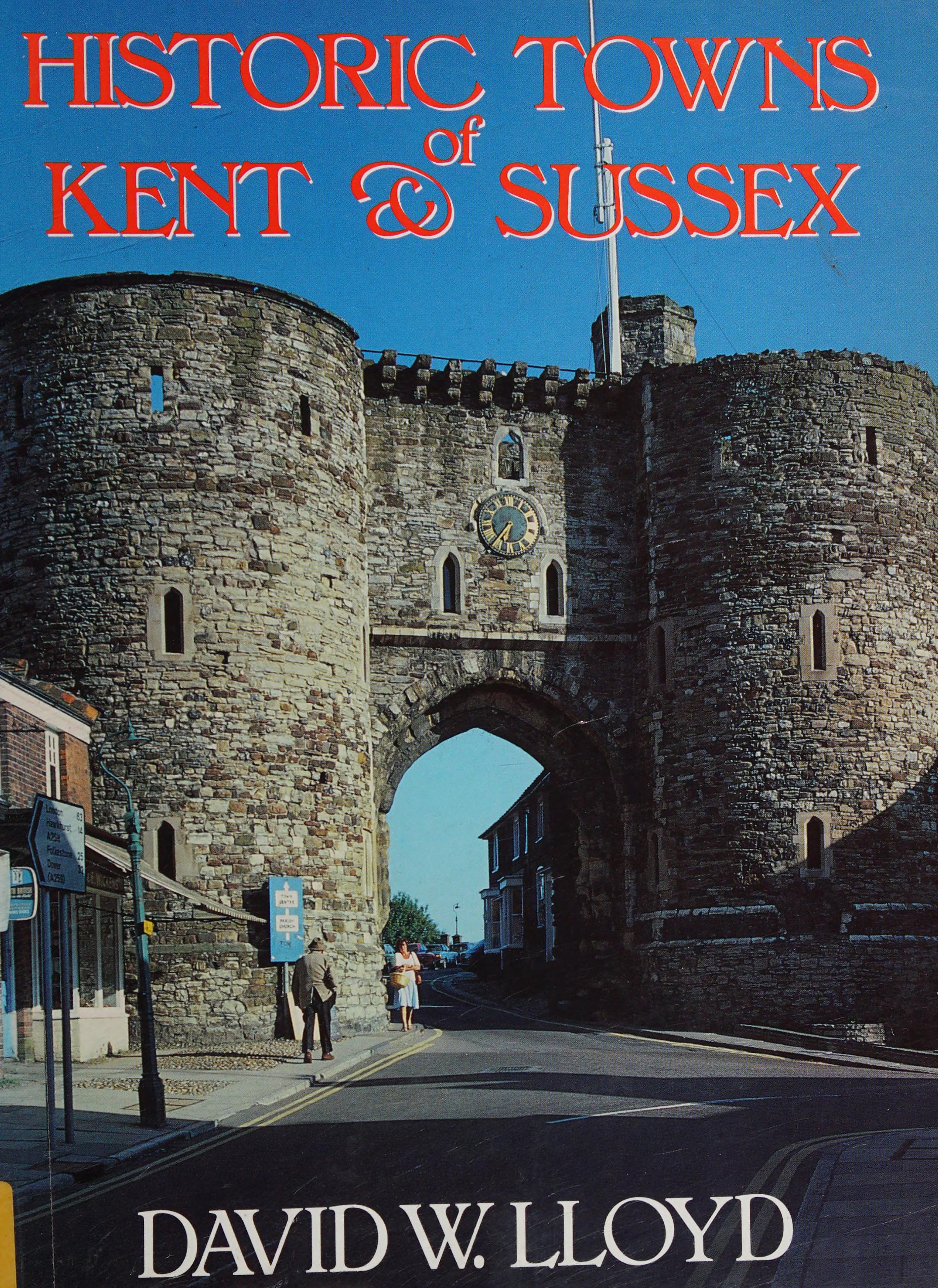 Historic Towns of Kent and Sussex