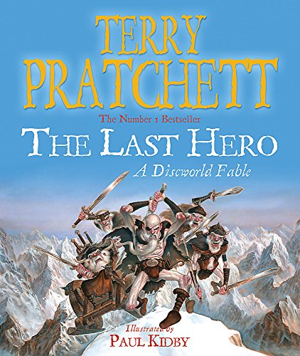 The Last Hero by Terry Prachett, ISBN 9780575081963