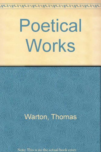 The Poetical Works of Thomas Warton