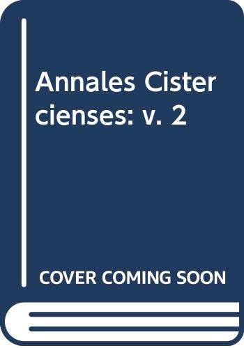 Cisterciensium; Seu, Verius Ecclesiasticorum Annalium a Condito Cistercio