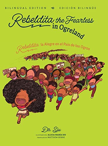 Rebeldita the Fearless in Ogreland BILINGUAL EDITION