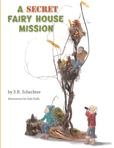 Secret Fairy House Mission