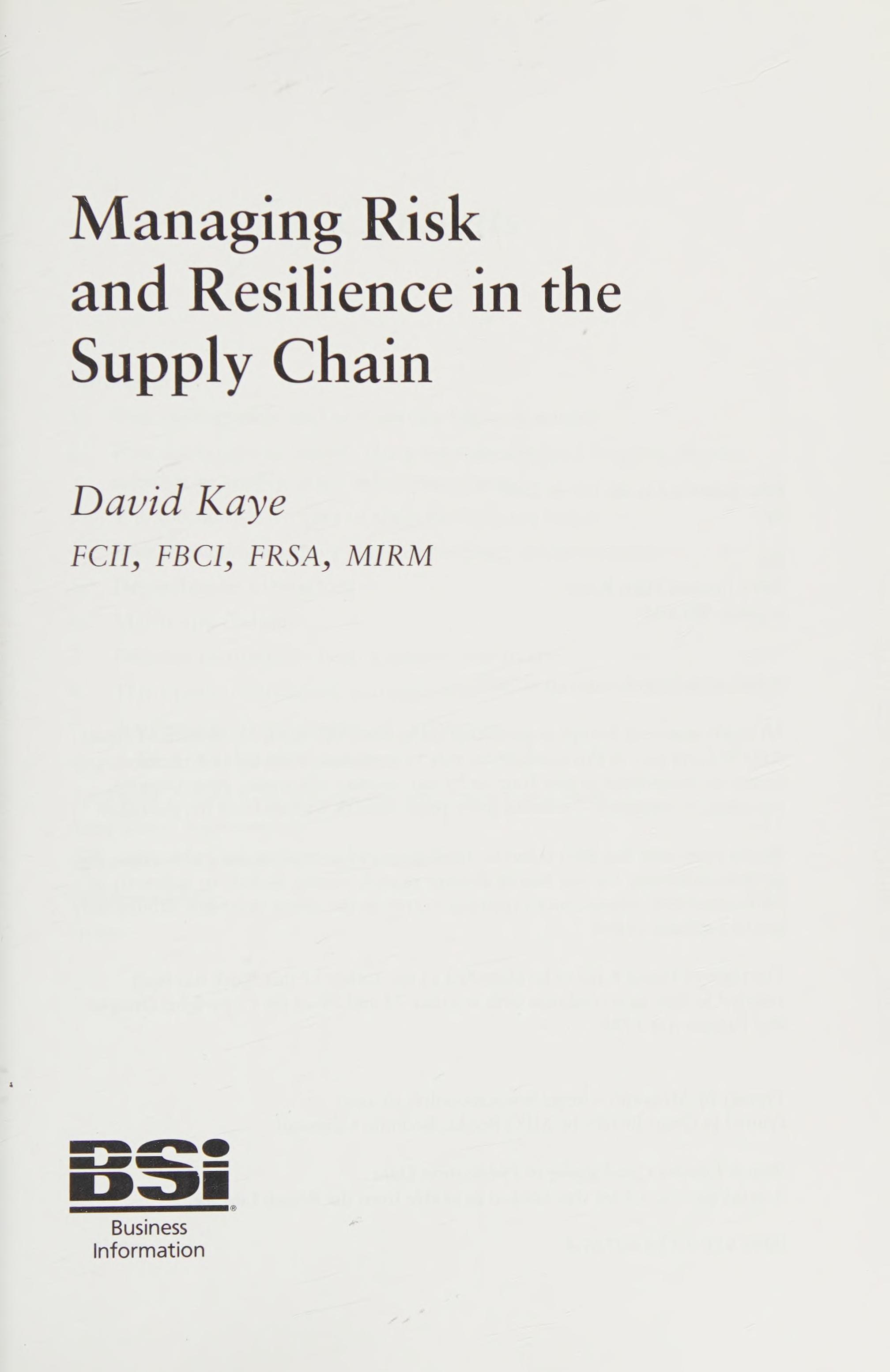 Managing Risk and Resilience in the Supply Chain