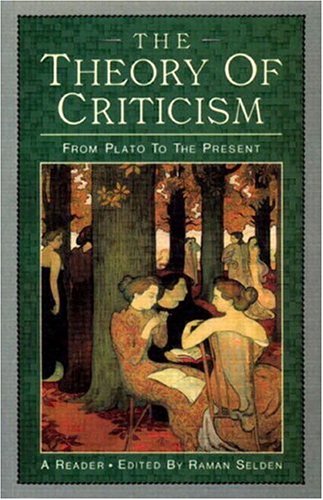 The Theory Of Criticism: From Plato To The Present