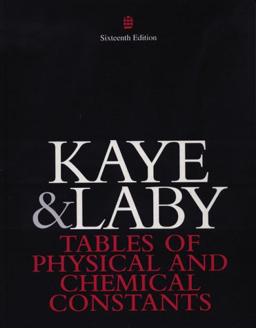 Tables Of Physical And Chemical Constants And Some Mathematical Functions