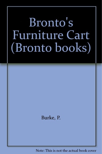 Bronto's Furniture Cart (Bronto Books)
