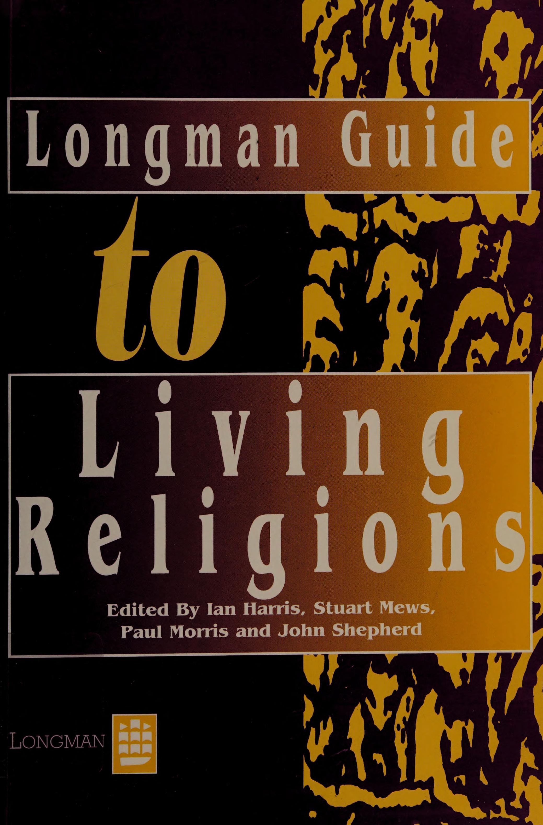 Longman Guide to Living Religions