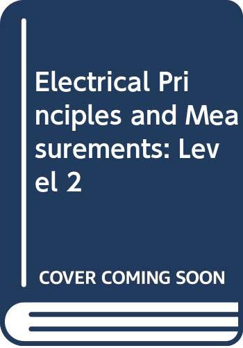 Electrical Principles And Measurements, Level 2