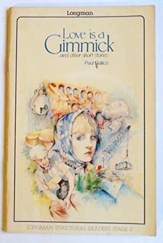 Love Is a Gimmick and Other Short Stories