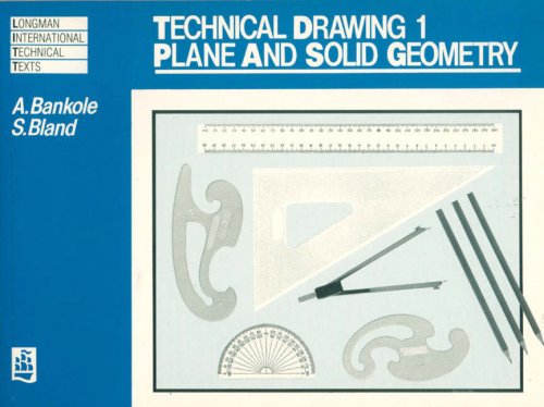 Technical Drawing: Solid And Plane Geometry (Longman International Technical Texts) (V. 1)