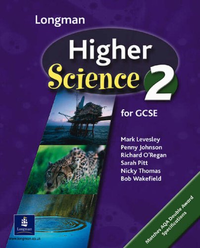 Longman Higher Science Book 2 Pupil'S Book (Longman Science For Gcse) (Bk. 2)