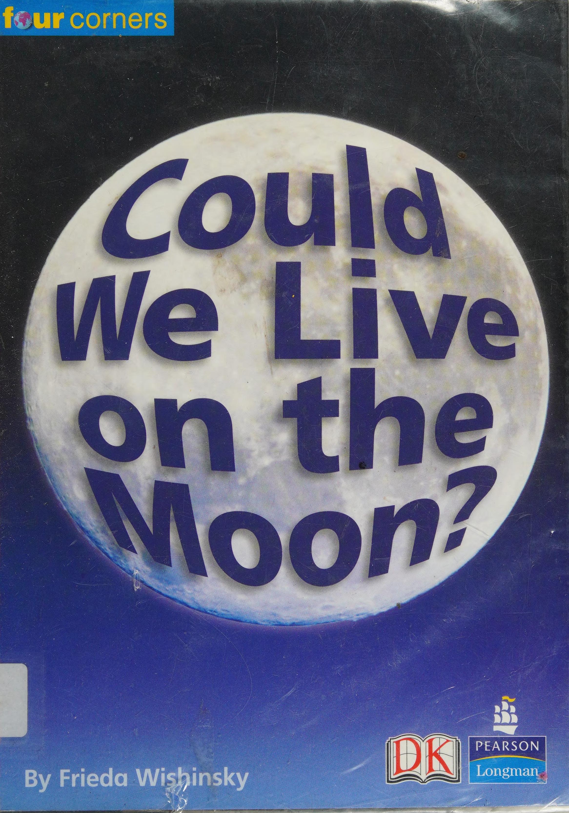 Could We Live on the Moon?
