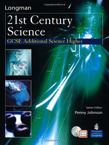 Science For 21st Century: Gcse Additional Science Higher Student Book And Activebook
