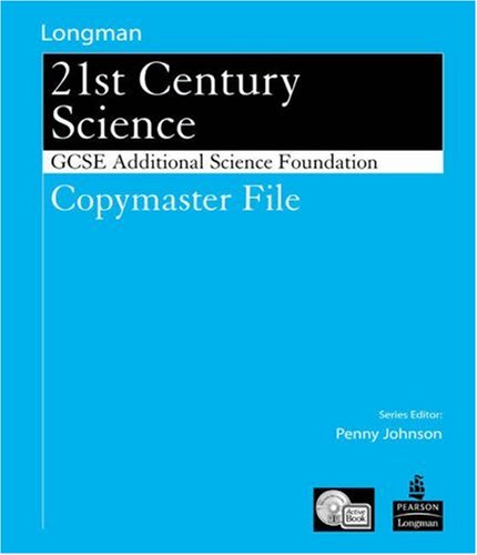 Science For 21st Century GCSE Additional Science Foundation Copymaster File