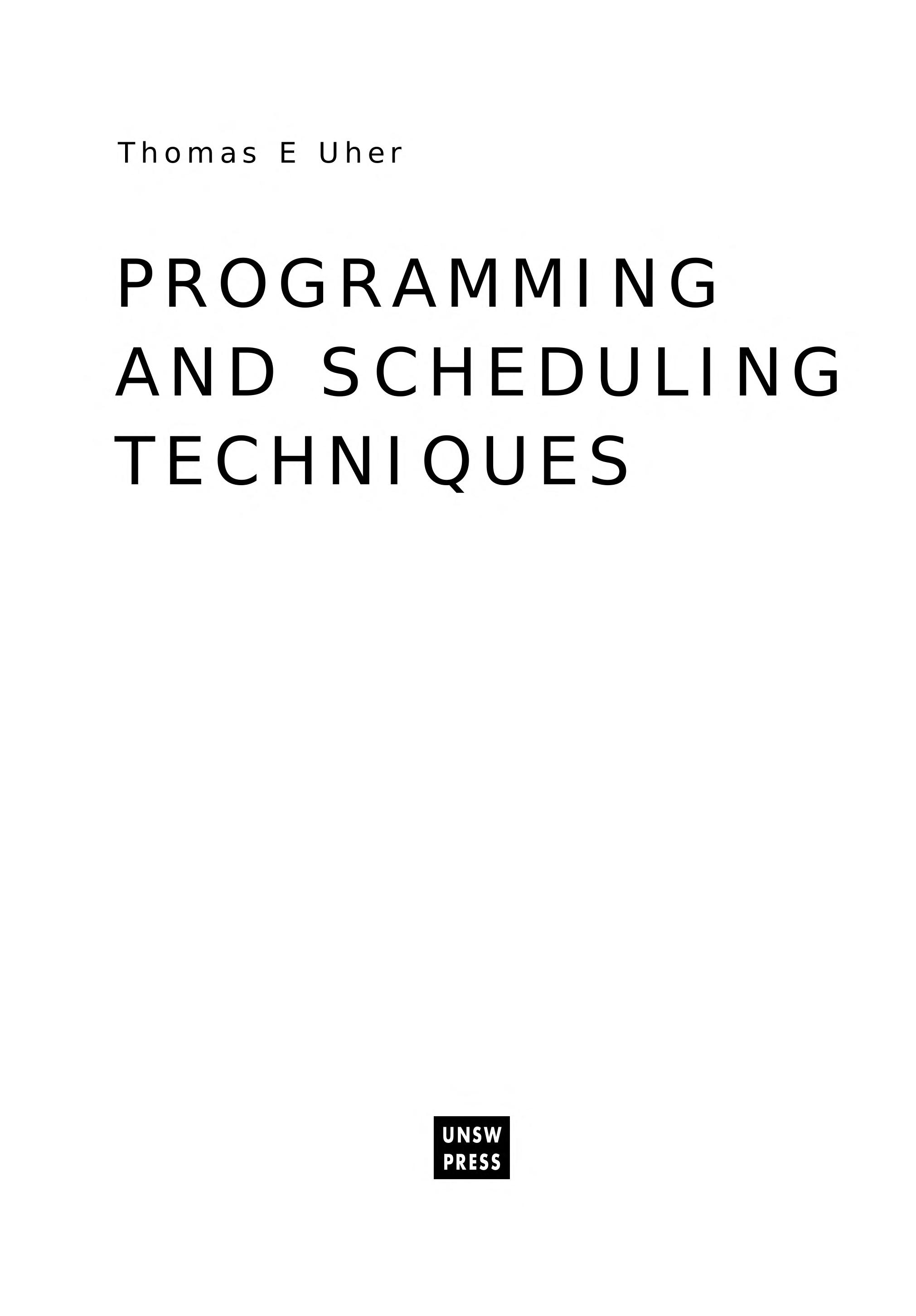 Programming And Scheduling Techniques