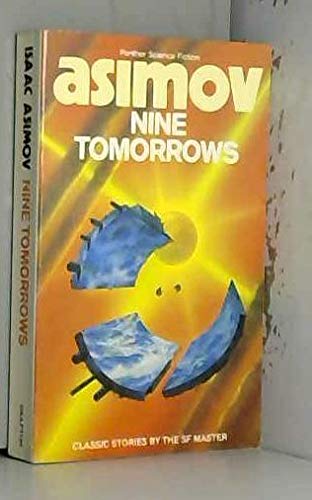 Nine Tomorrows: Tales Of The Near Future