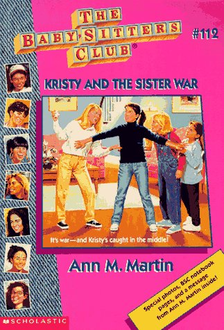 Kristy and the Sister War by Ann M. Martin, ISBN 9780590059909