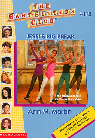 Jessi's Big Break by Ann M. Martin, ISBN 9780590059930
