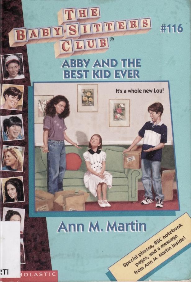 Abby and the Best Kid Ever by Ann M. Martin, ISBN 9780590059947