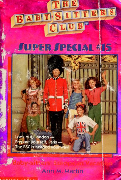 The Baby-Sitters Club Super Special #15 by Ann M. Martin, ISBN 9780590060004