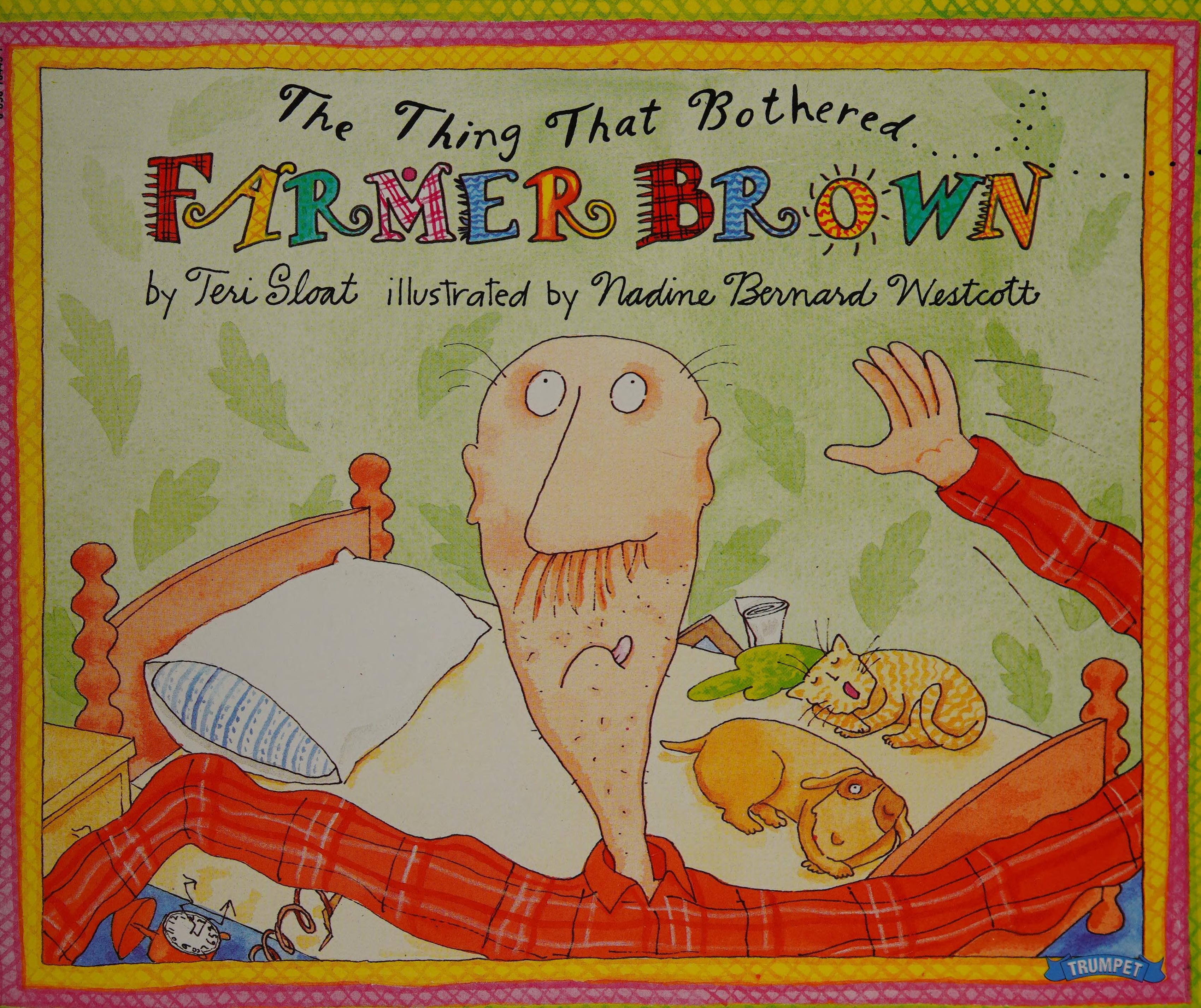 The Thing That Bothered Farmer Brown