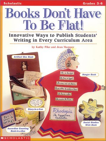 Books Don t Have To Be Flat Grades 3 6