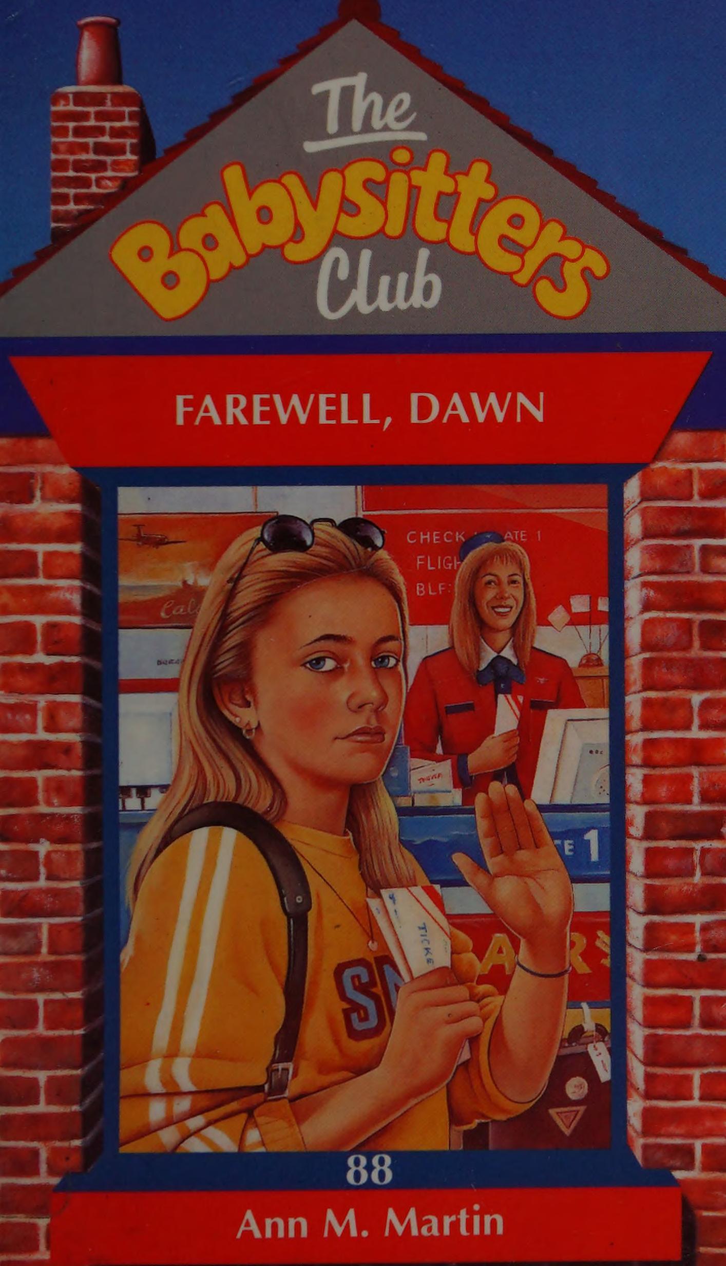 Farewell Dawn by Ann M. Martin, ISBN 9780590195652
