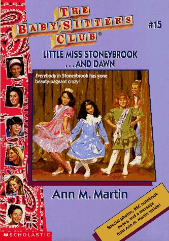 Little Miss Stoneybrook And Dawn by Ann M. Martin, ISBN 9780590251709