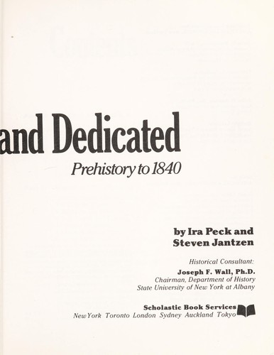Nation Conceived and Dedicated Pre-History to 1840 Vol I