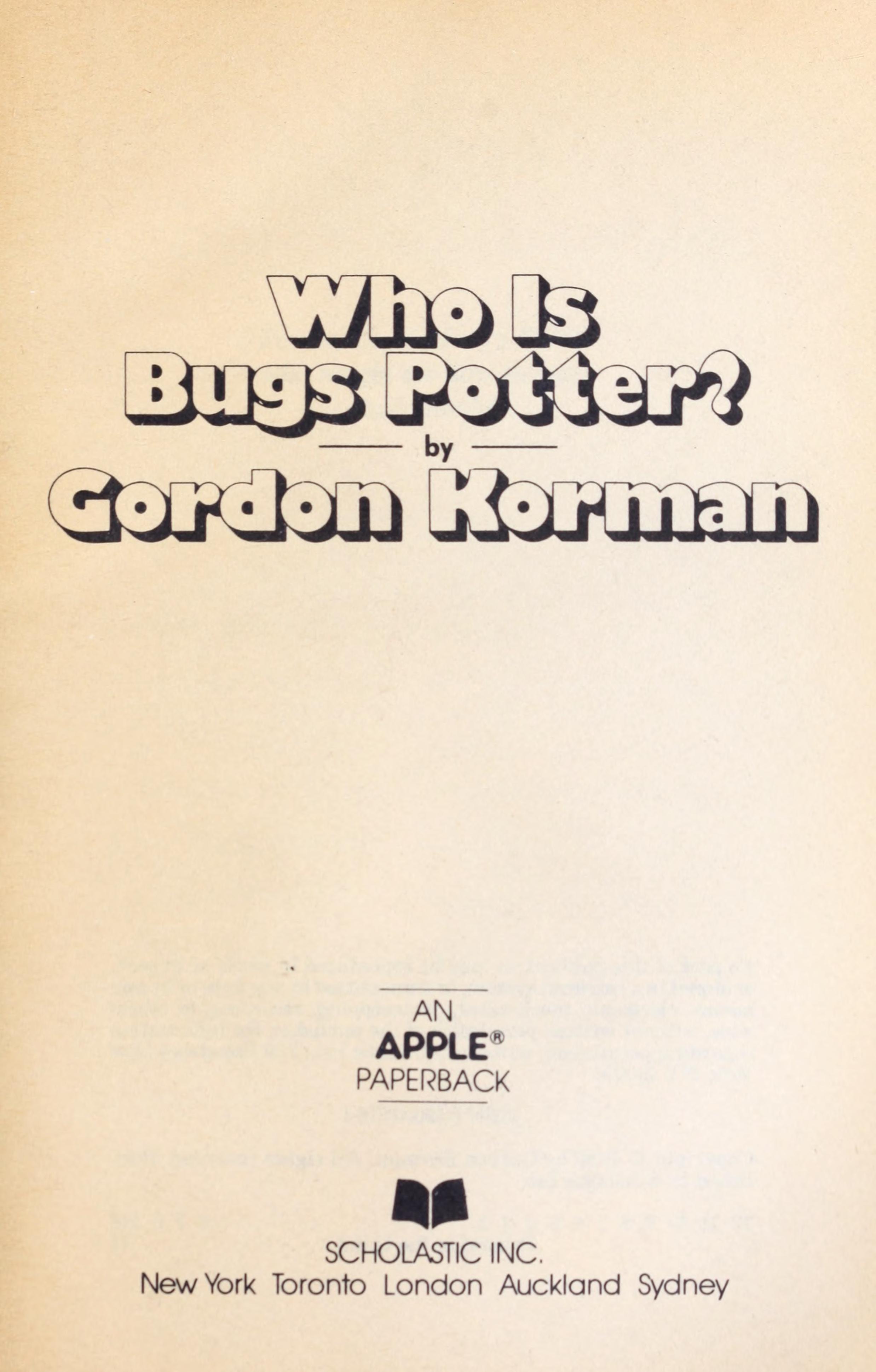 Who Is Bugs Potter?