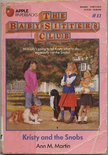 Kristy And The Snobs by Ann M. Martin, ISBN 9780590411257