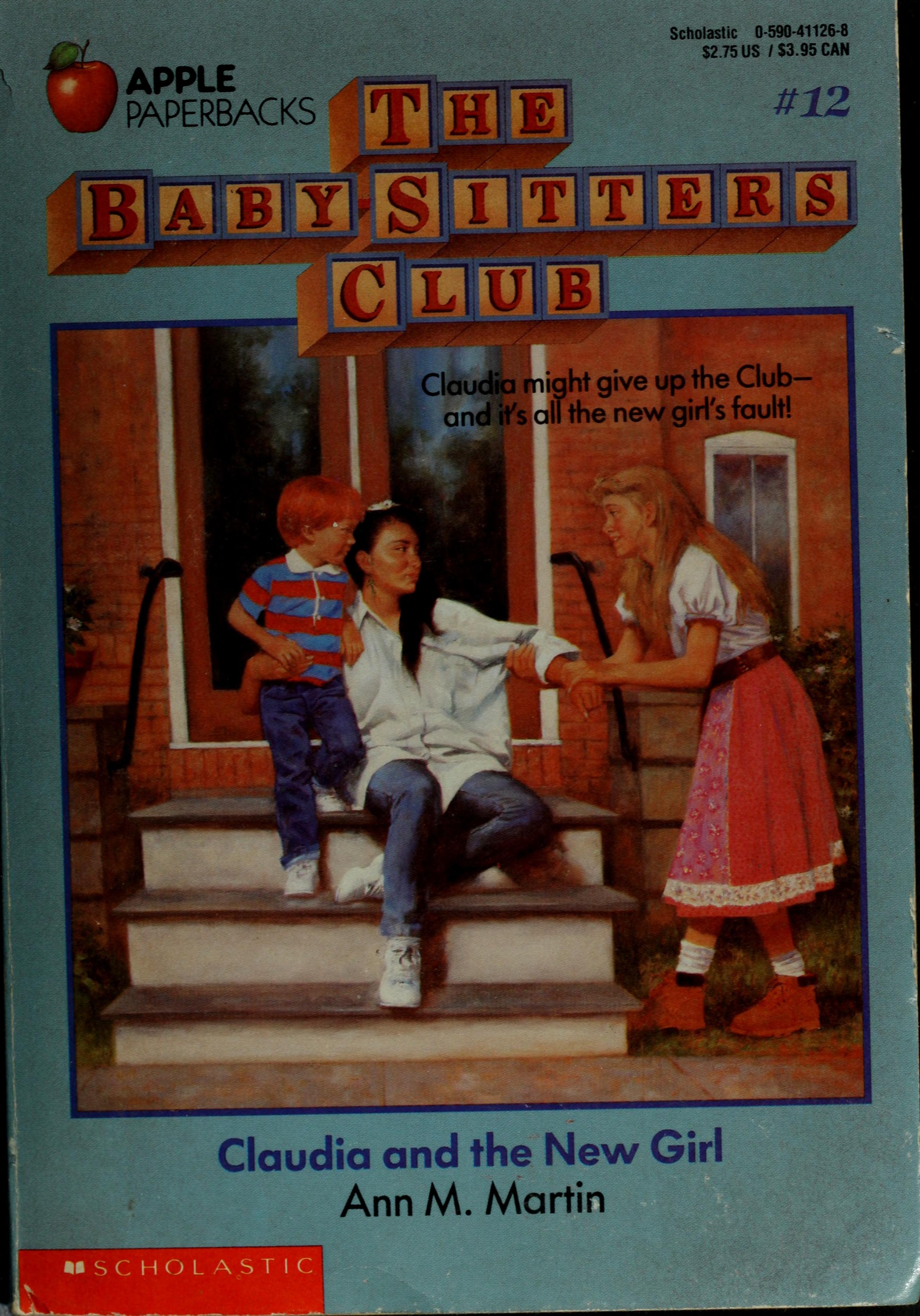 Claudia and the New Girl by Ann M. Martin, ISBN 9780590411264