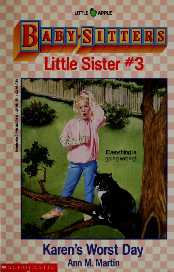 Karen'S Worst Day by Ann M. Martin and Illustrations By Susan Tang, ISBN 9780590442992