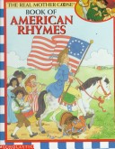The Real Mother Goose Book Of American Rhymes